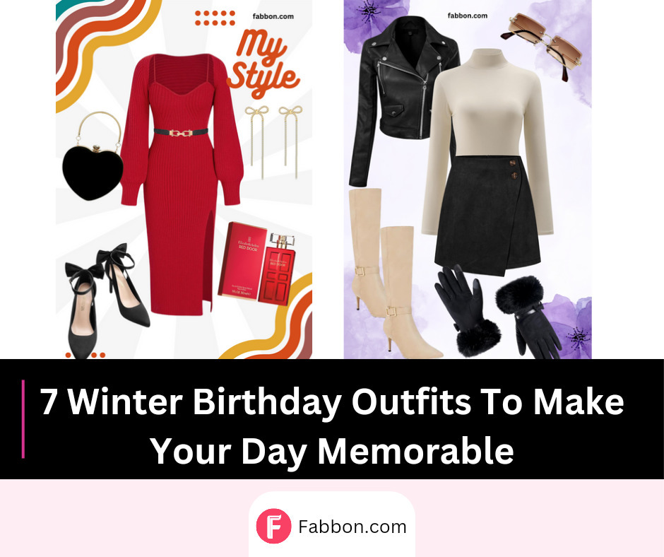 7 Winter Birthday Outfits To Make Your Day Memorable | Fabbon