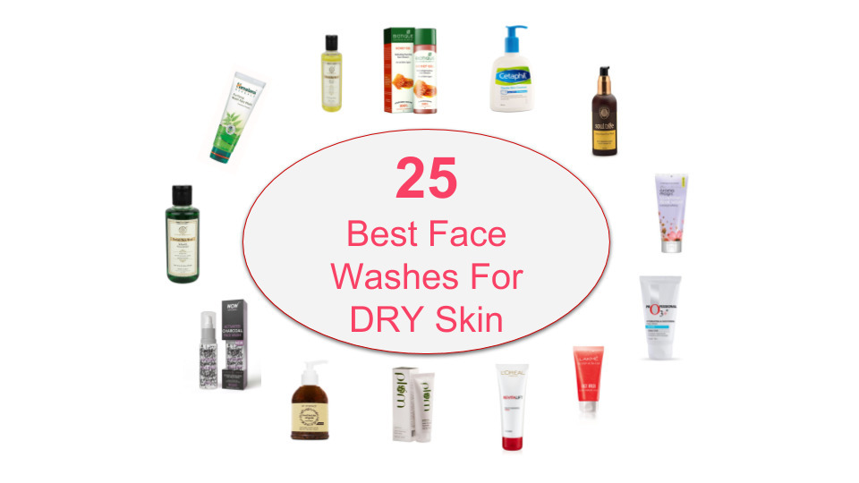 25 Best Face Washes For Dry Skin In India 2023 Fabbon