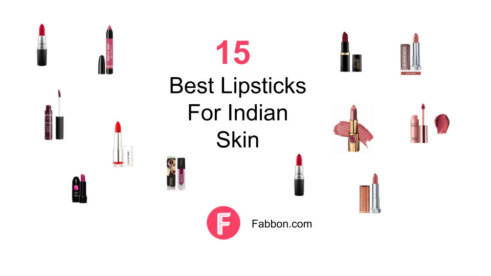 15 Best Lipstick Shades For Indian Skin Tone 2023 Fabbon