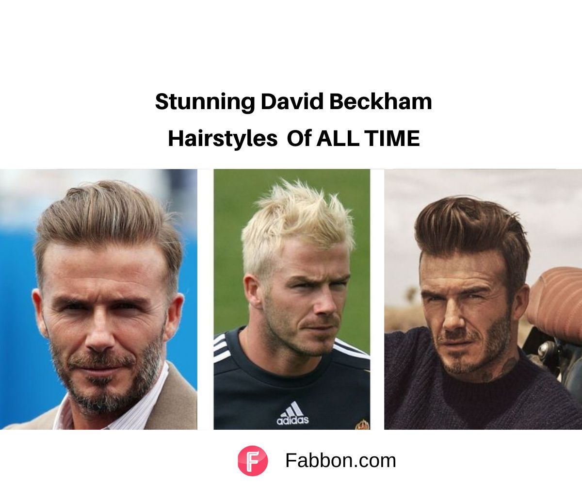 12 Best David Beckham Hairstyles of All Time  The Trend Spotter