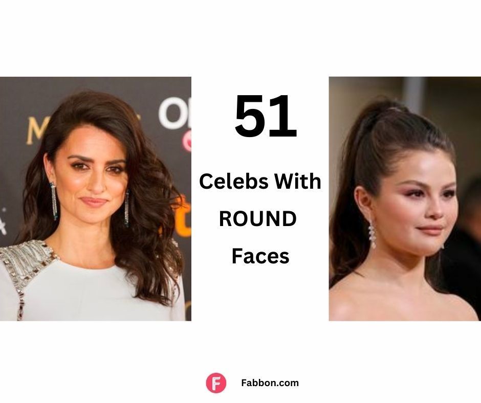 51 Top Female Celebrities With Round Faces - 2023