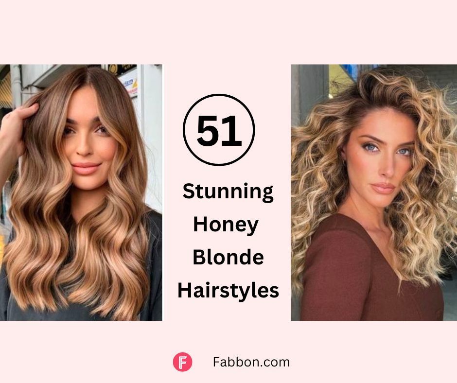 51 Stunning Honey Blonde Hairstyles Trending In 2023 | Fabbon