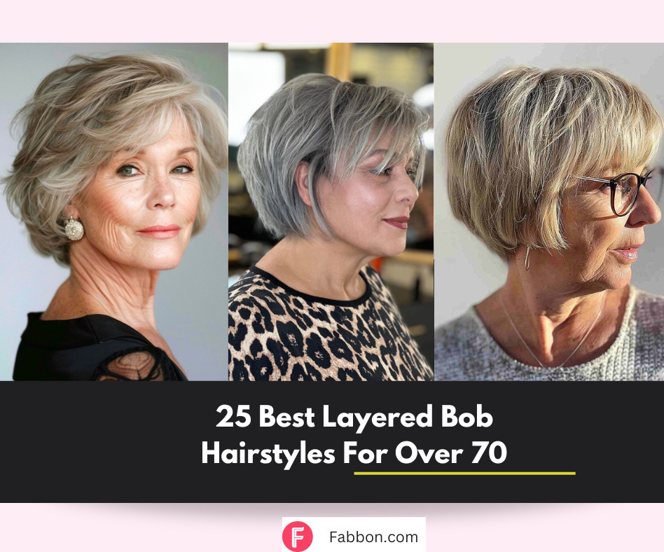 25 Best Layered Bob Hairstyles For Over 70 | Fabbon