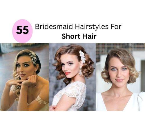 bridesmaid hairstyles for short hair