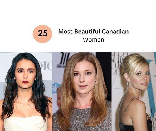 Most Beautiful Canadian Women