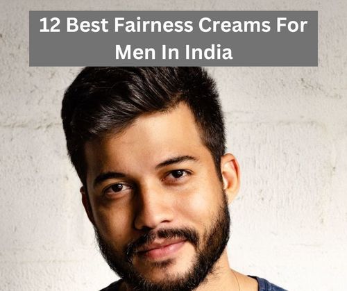 fairness creams for men in india
