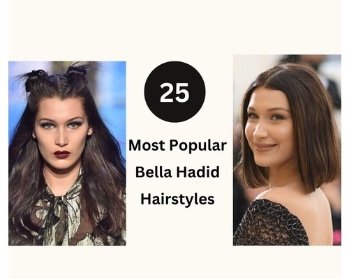 Bella Hadid Hairstyles