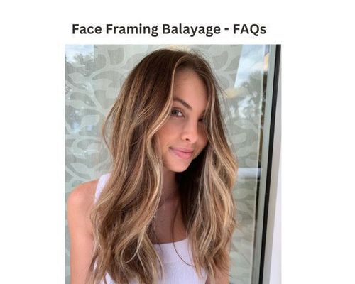 face-framing-balayage-FAQs