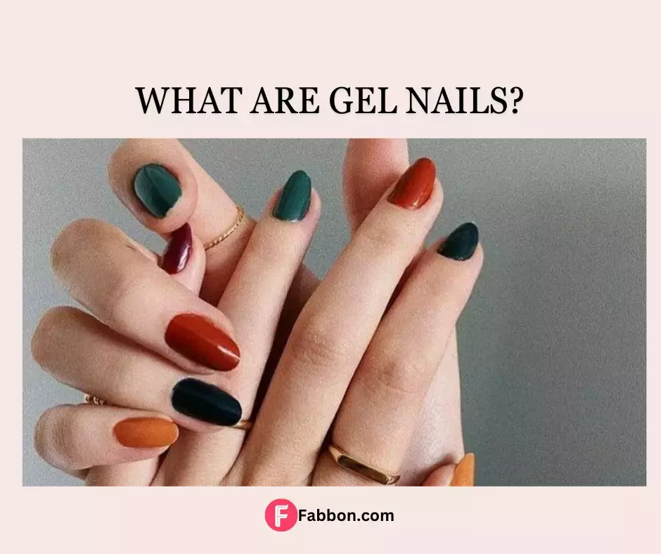 What Are Gel Nails - Complete DIY Manicure Guide | Fabbon