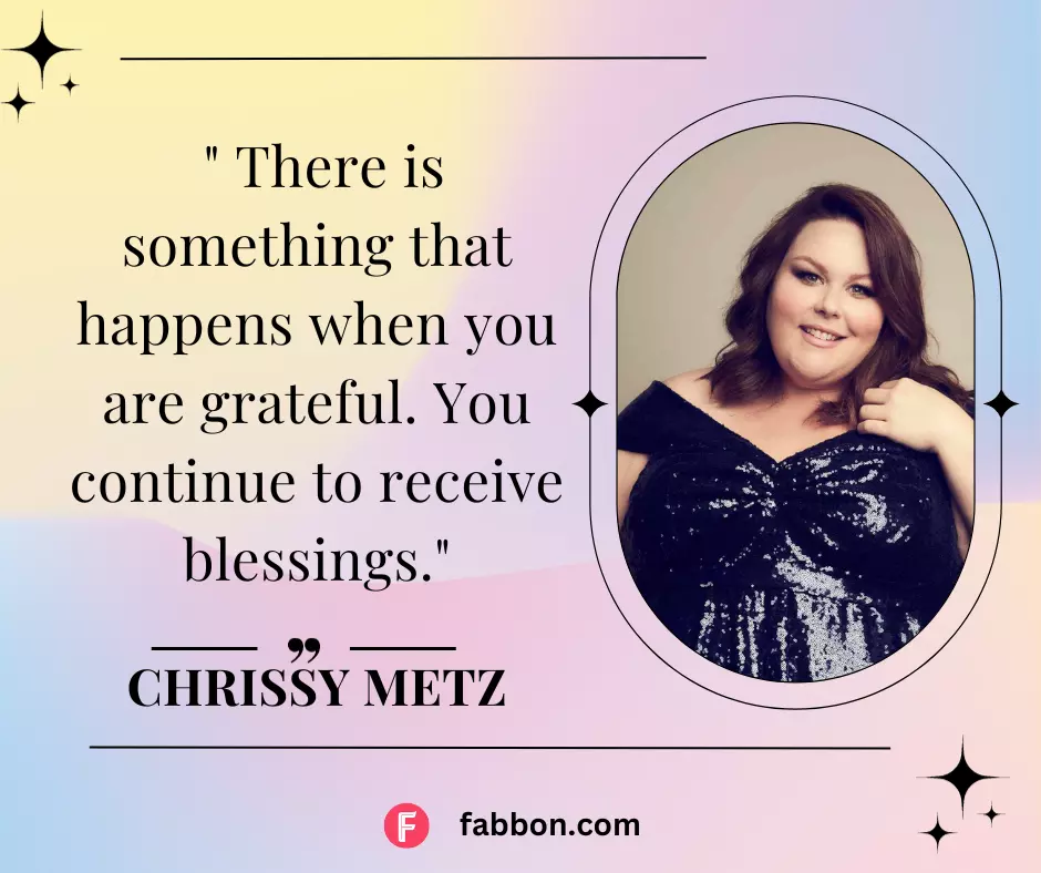 Chrissy Metz Quotes on life