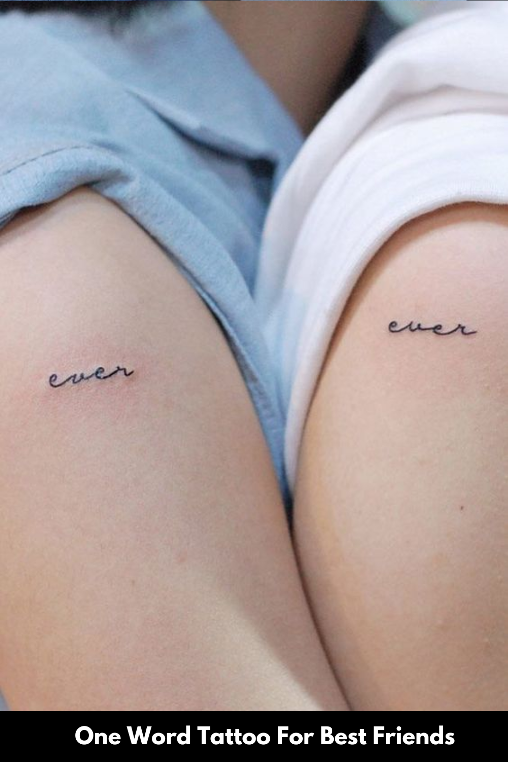 one-word-EVER-tattoo-for-best-friends