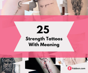 25 Strength Tattoos With Meaning